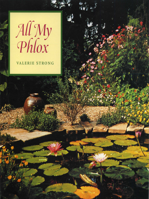 Title details for All My Phlox by Valerie Strong - Available